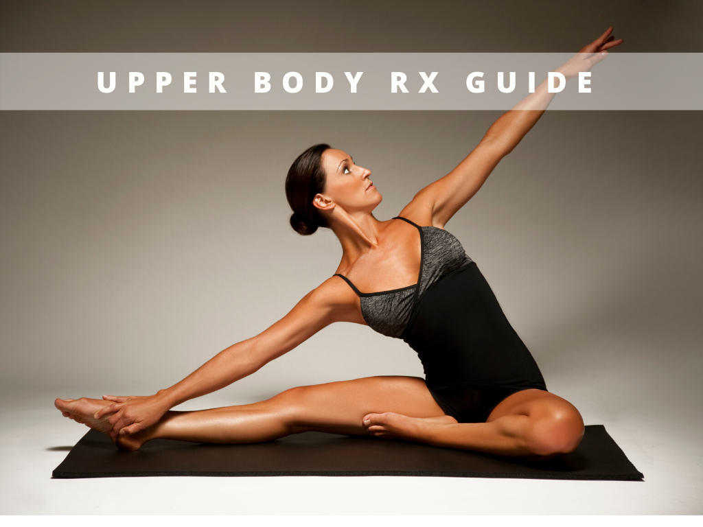 Upper Body Rx Guide