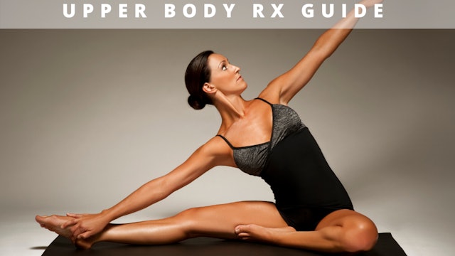 Upper Body Rx Guide