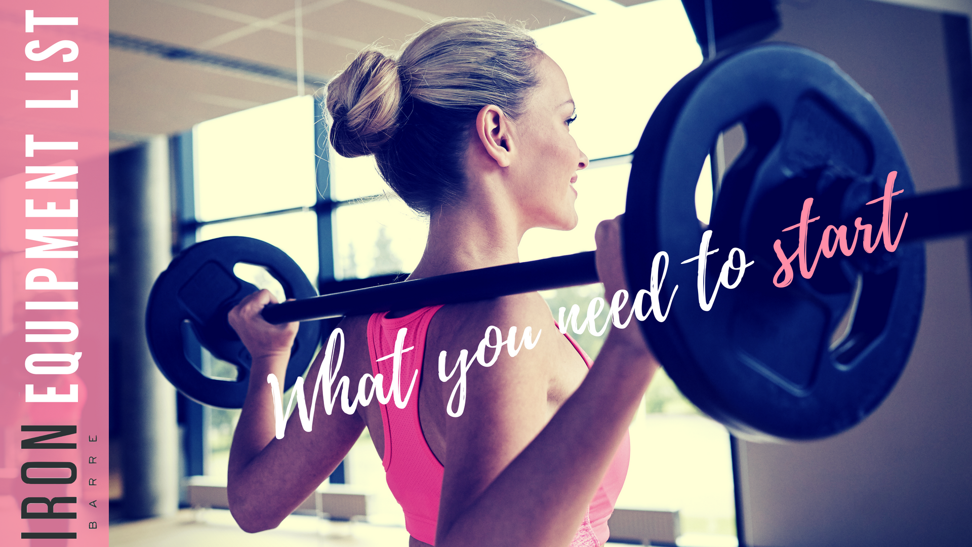 Iron Barre Equipment List