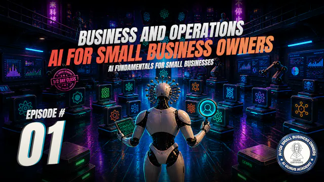 Episode 1: AI Fundamentals for Small ...