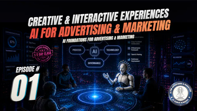 Episode 1: AI Foundations for Adverti...