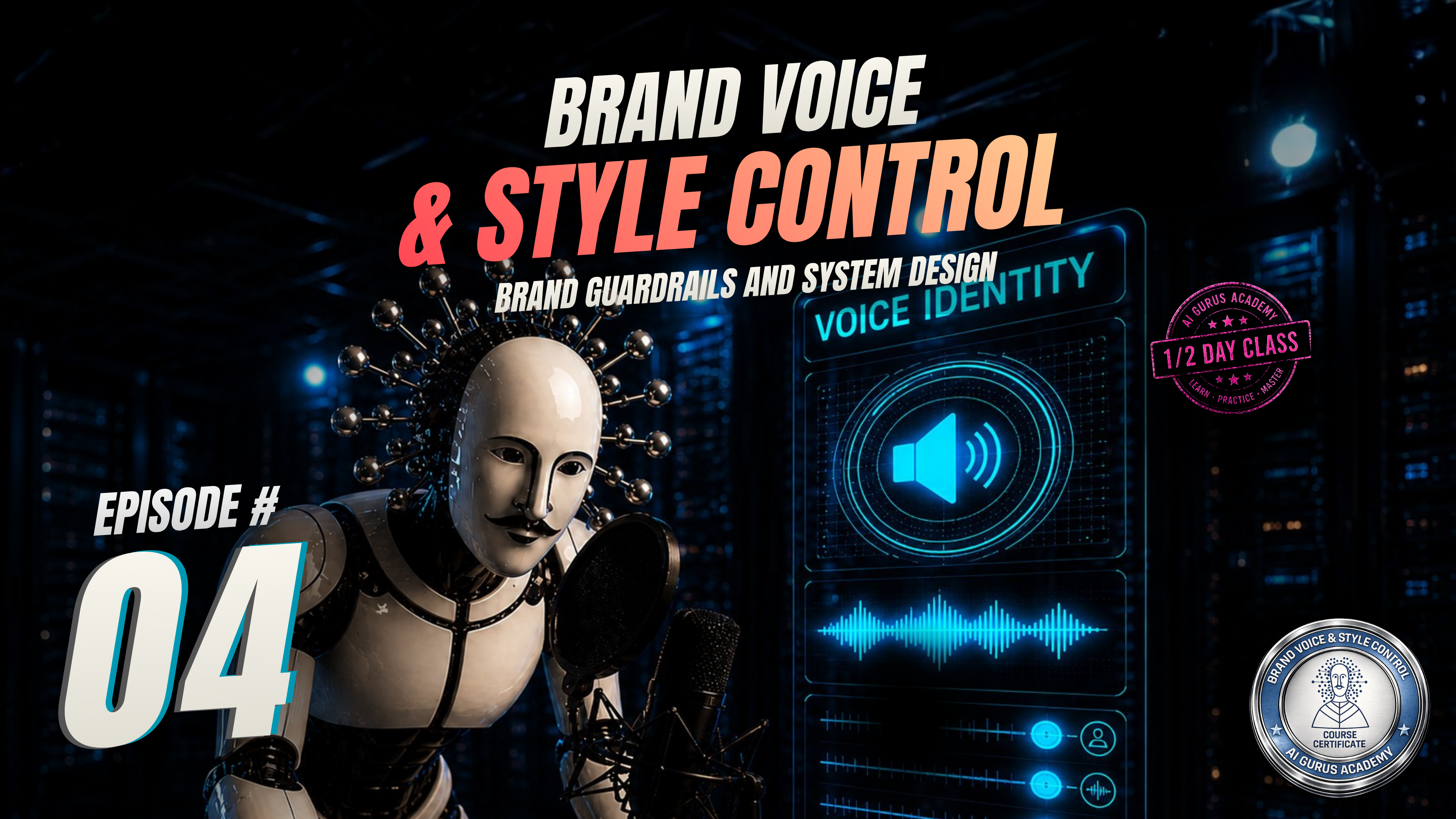Episode 4: Brand Guardrails and System Design