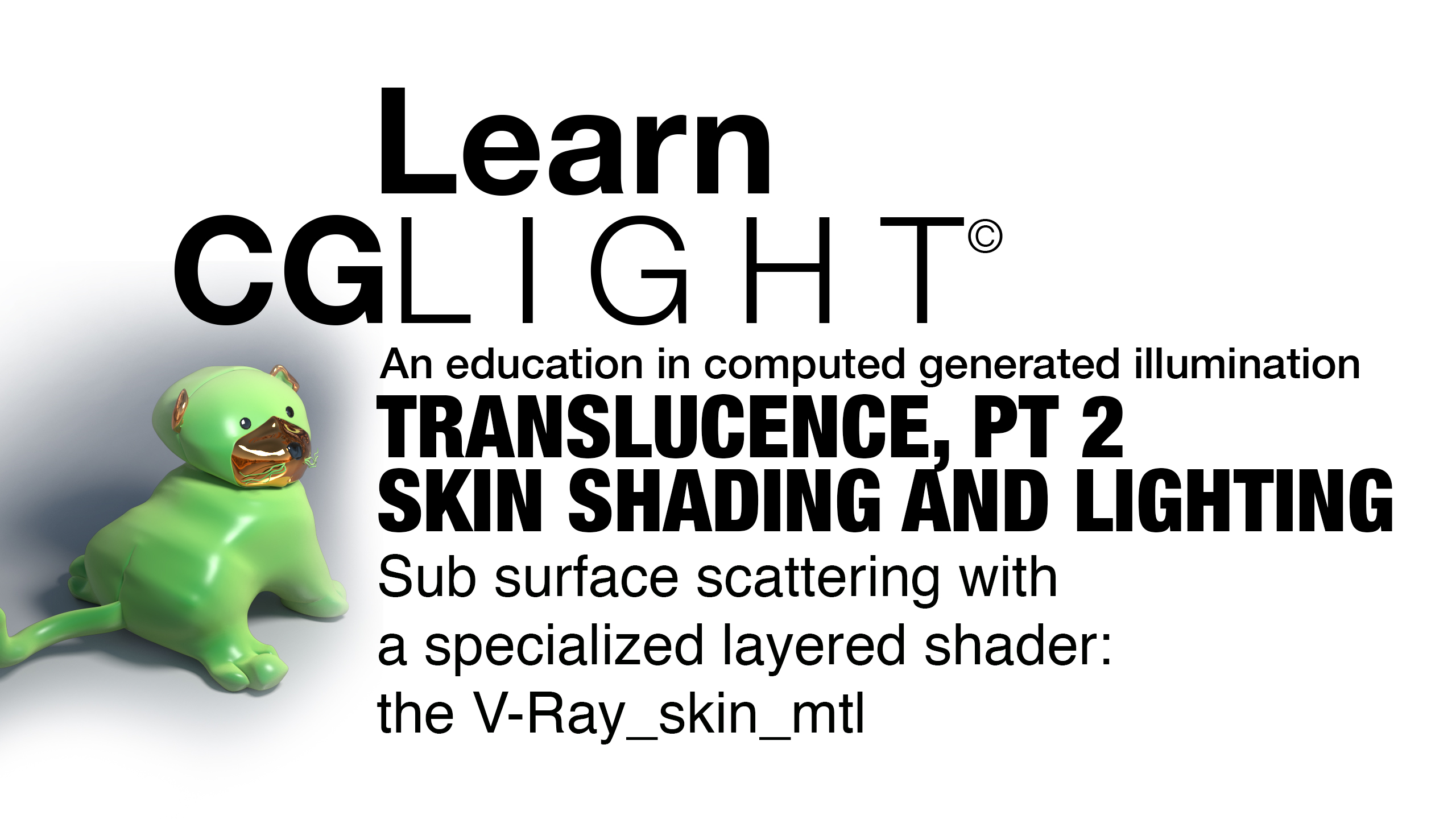 VR012 - vr_sub-surface-scattering_pt2 - skin shading
