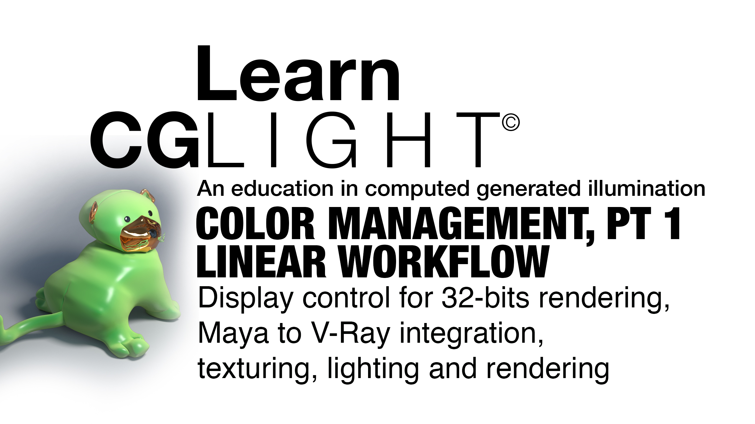 VR010 - vr_color_management_pt1_linear_workflow