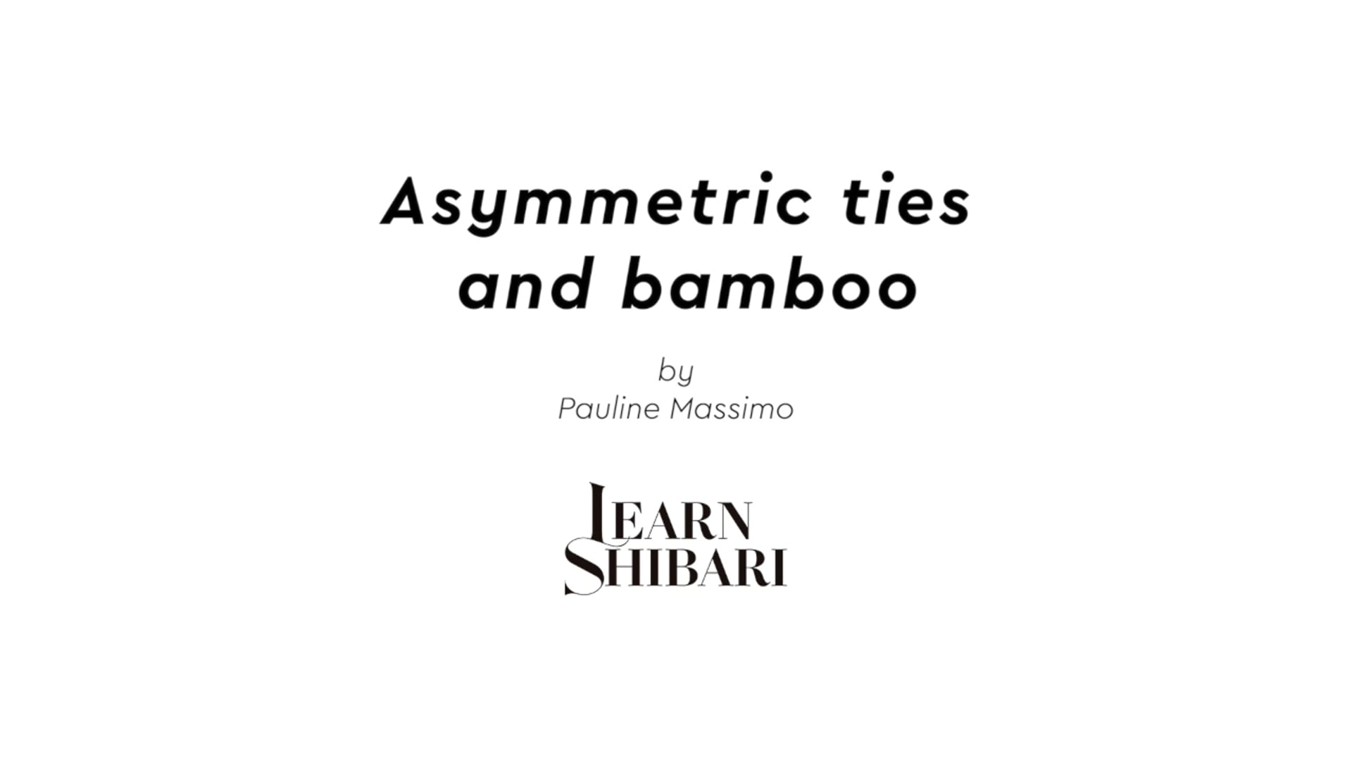 Asymmetric ties and bamboo