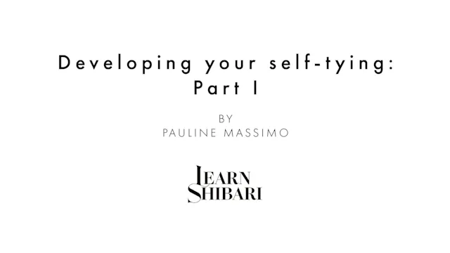 Developing your self tying I