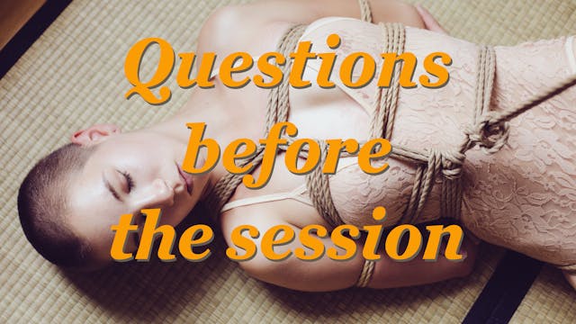Questions Before The Session