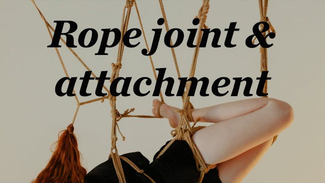 Rope Joint & attachment