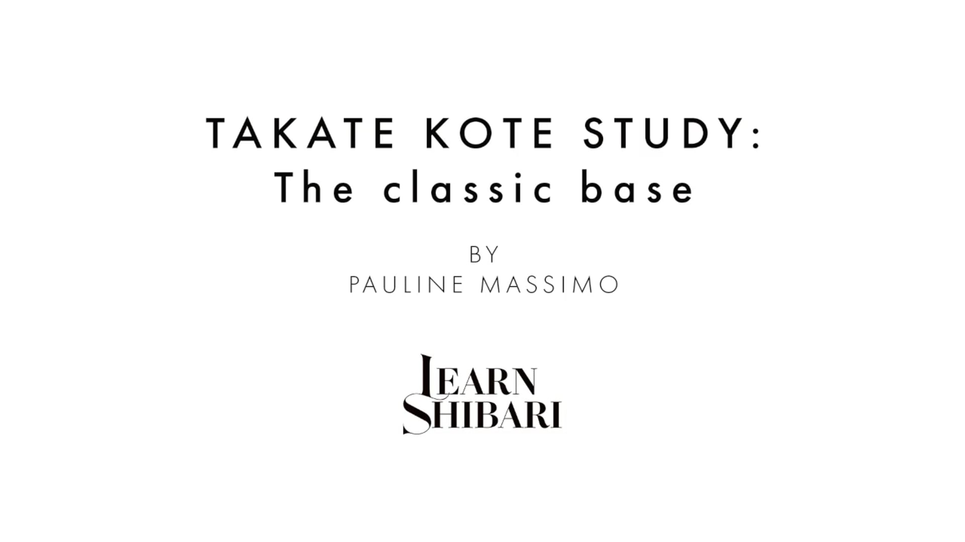 Takate Kote Study: The classic base