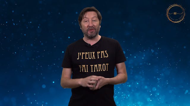 Module 4. Lire l'avenir avec les Tarot