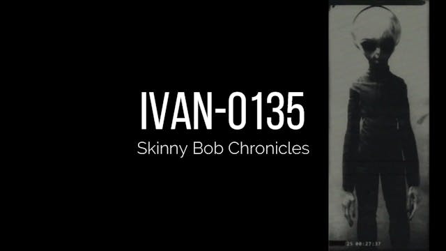 Skinny Bob Chronicles