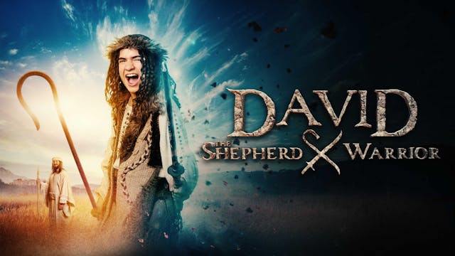 DAVID - The Shepherd Warrior