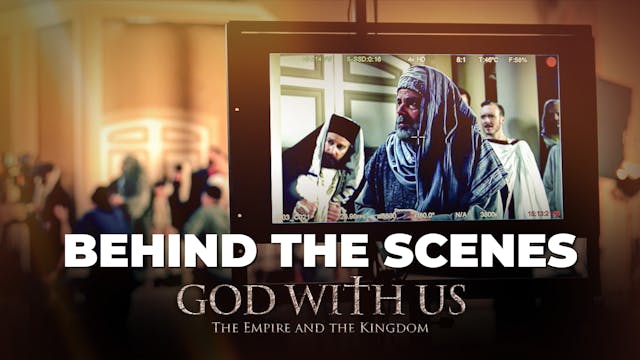 Behind The Scenes - God With Us