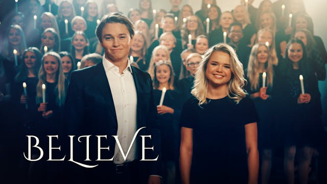 Believe | Official Music Video