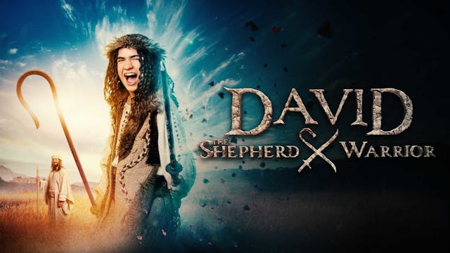 DAVID - The Shepherd Warrior