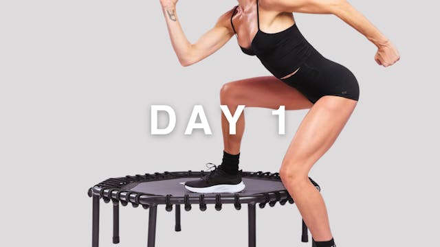 DAY 1: BOUNCE X STRENGTH
