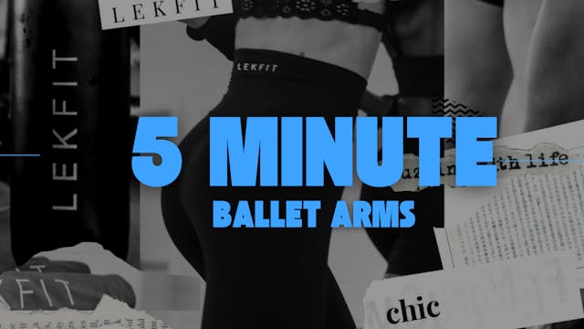 LEKFIT BALLET ARMS 