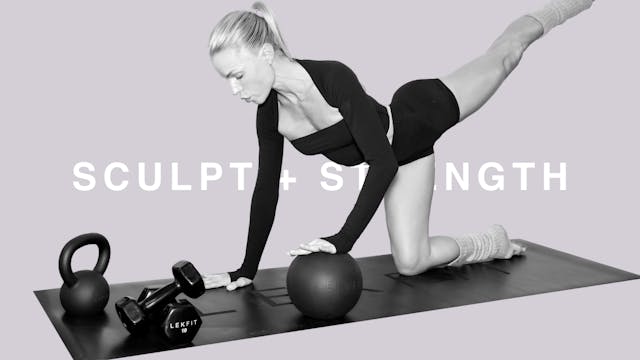 SCULPT + STRENGTH  