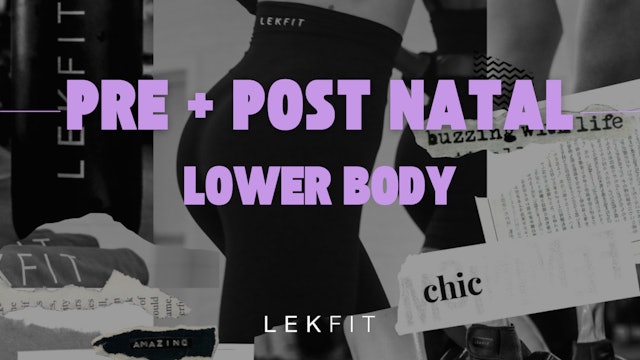 LEKFIT PRE + POST LOWER BODY