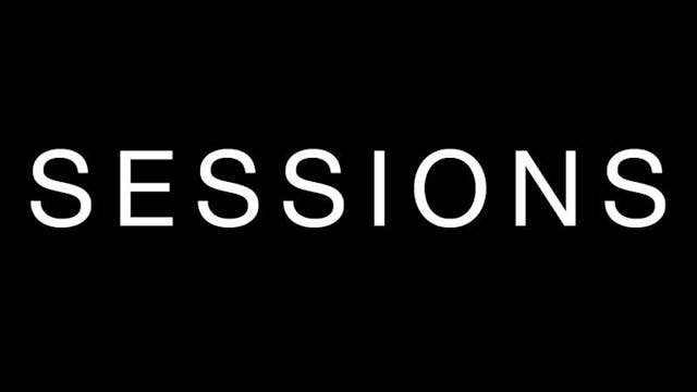 SESSIONS | 06.19.22