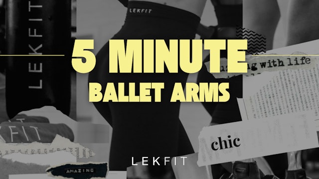 LEKFIT BALLET ARMS