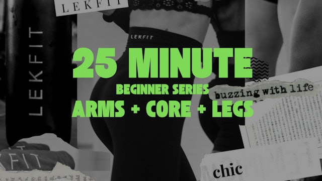 LEKFIT BEGINNER ARMS + CORE + LEGS 