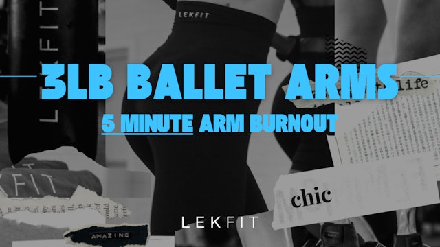 3LB BALLET ARMS 