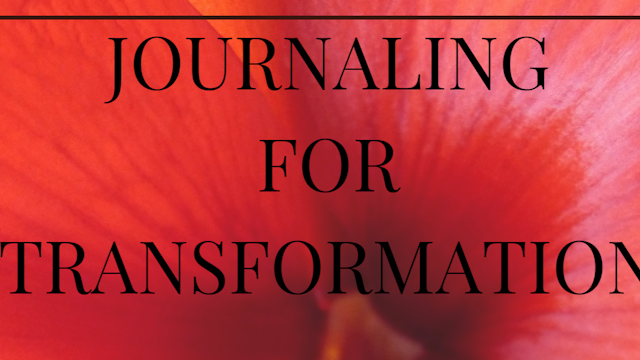 Journaling for Transformation