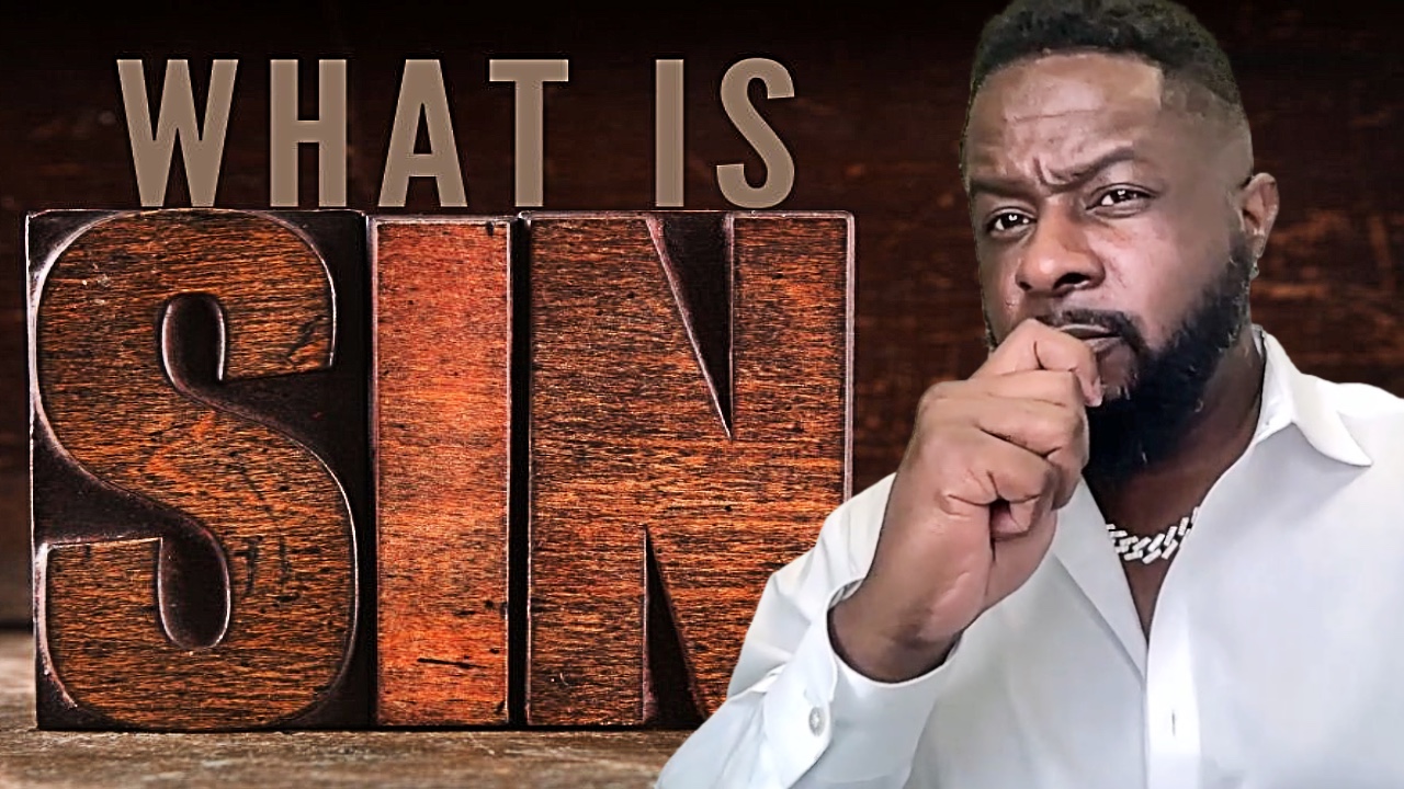 What is SIN according to the Bible?