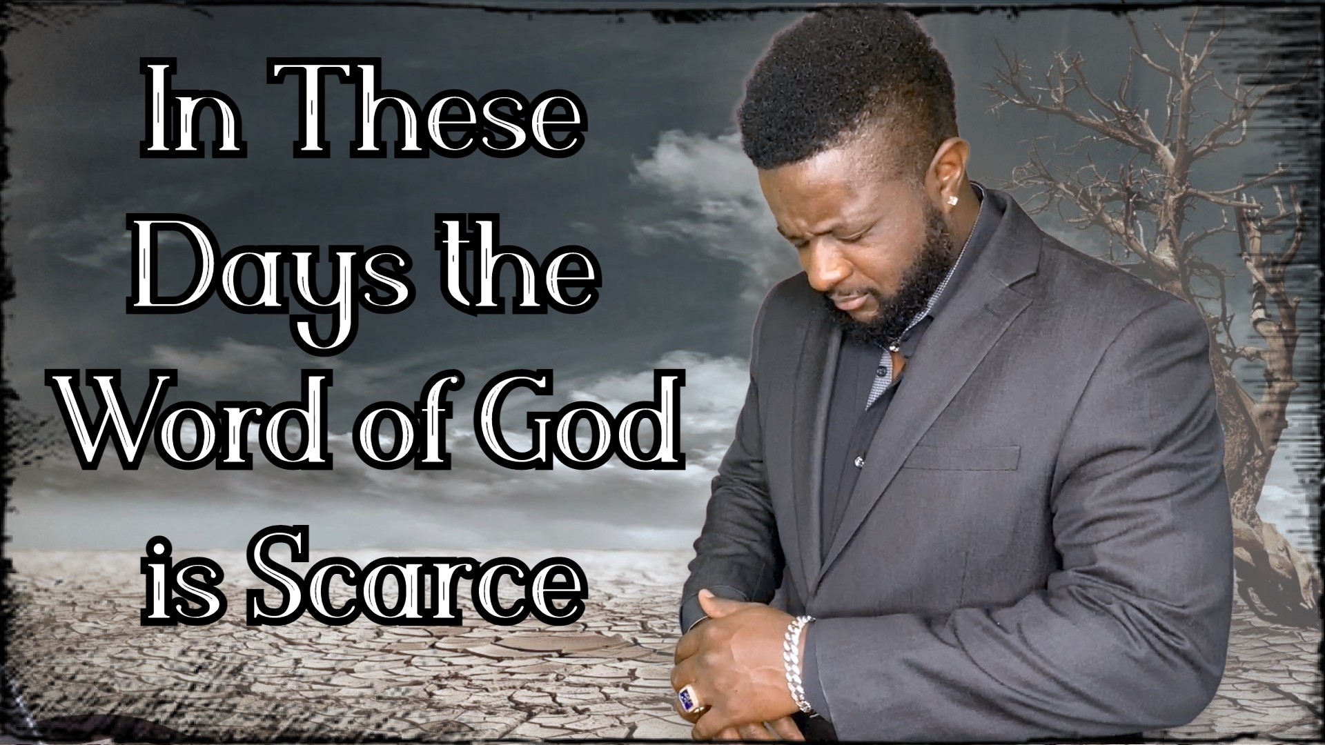 In these Days the WORD OF GOD is Scarce