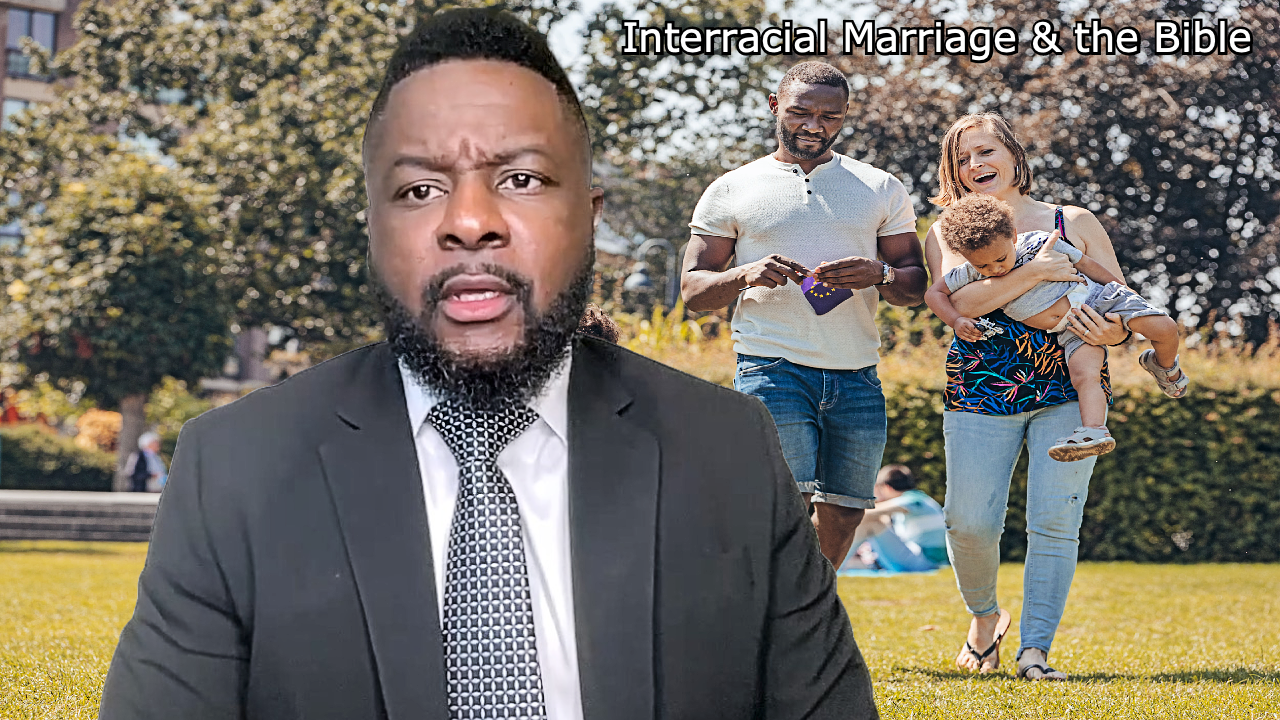 Interracial Marriage Is Forbidden in the Bible (Full Video)