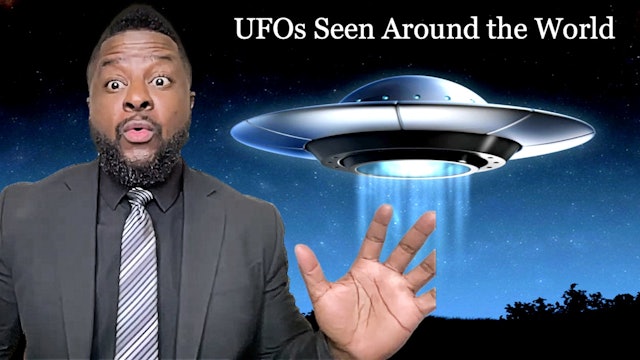 UFOs Seen Around The World