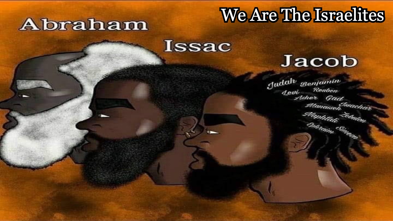 We Are the Israelites