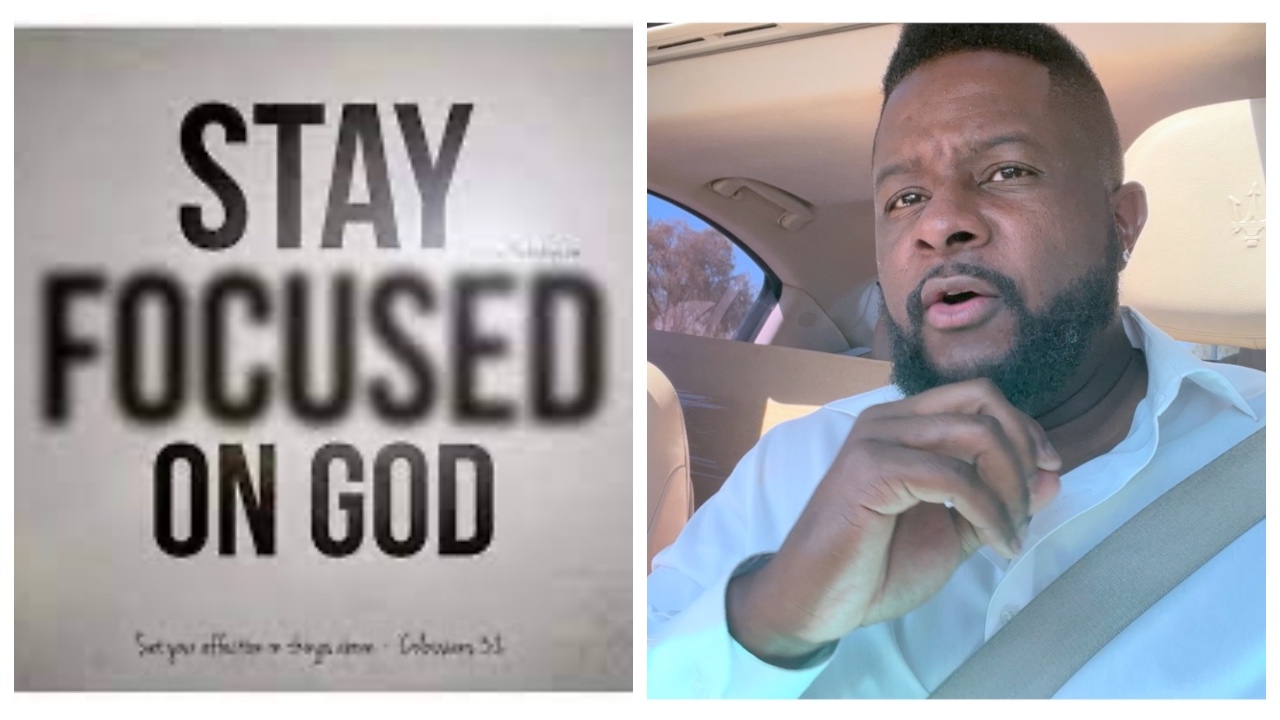 Focusing On God In These Last Days