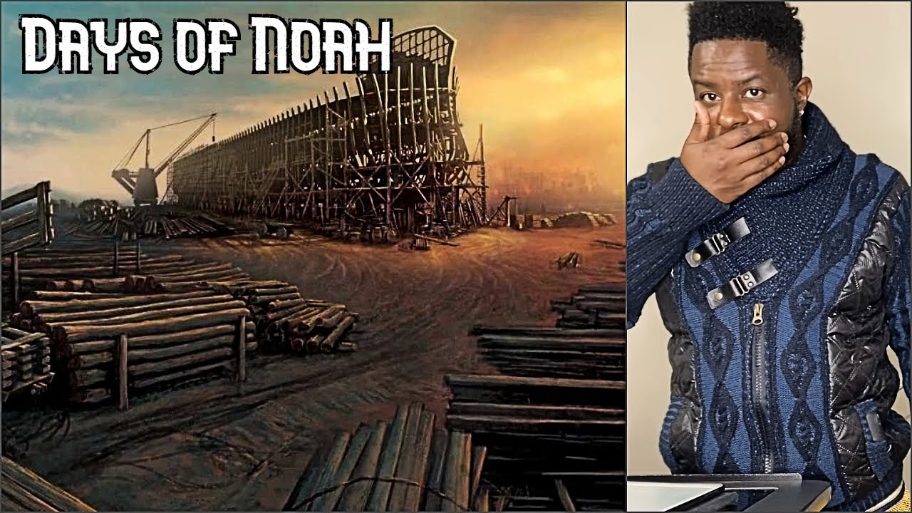 As the Days of Noah, so shall it be with the coming of the Son of Man