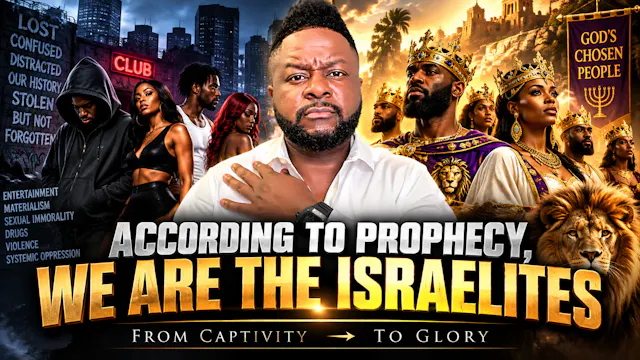 According to Prophecy, We Are the Isr...