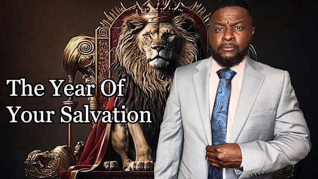 The Year of Your Salvation