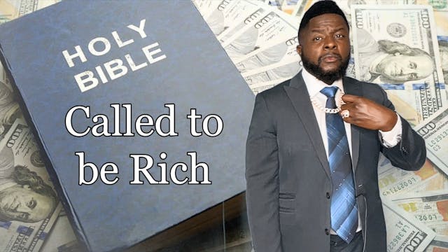 We Are Called To Be Rich