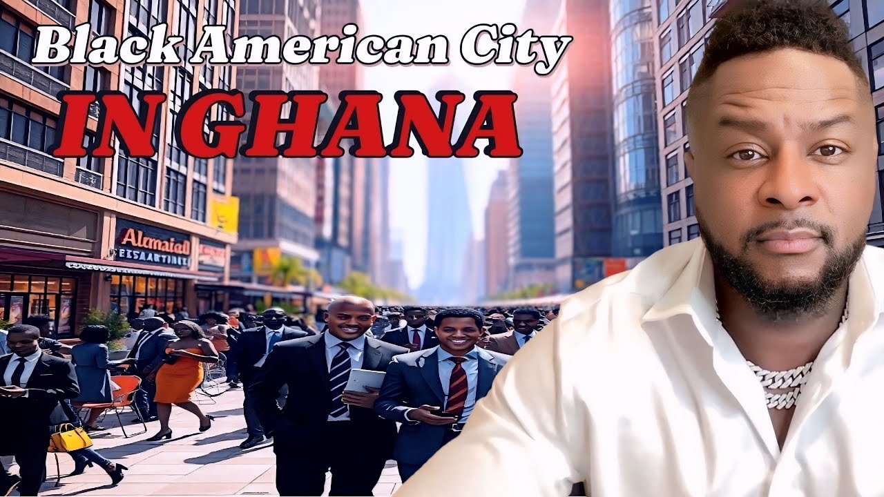 Black American City being Developed in Ghana, Africa