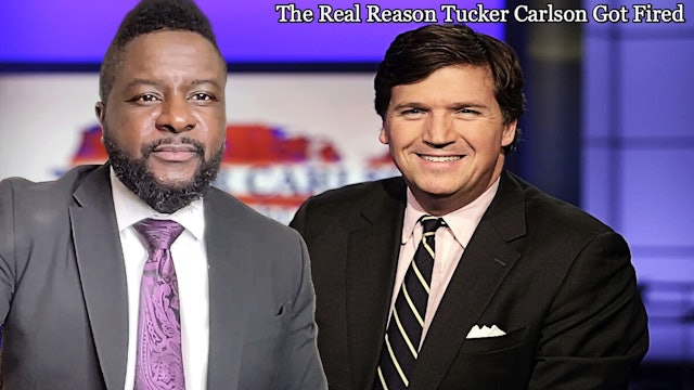 The Real Reason Tucker Carlson Got Fired From Fox News