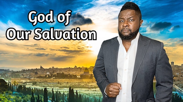 God of Our Salvation