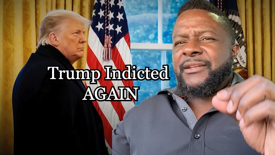 Trump Indicted for the 3rd Time