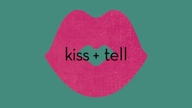 Kiss+Tell Advance Trailer