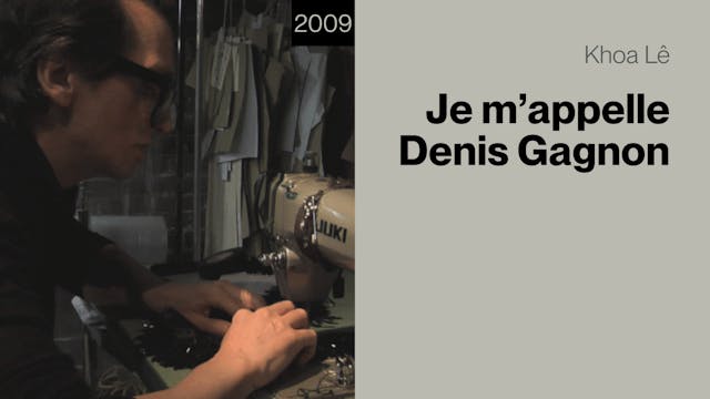 Je m'appelle Denis Gagnon