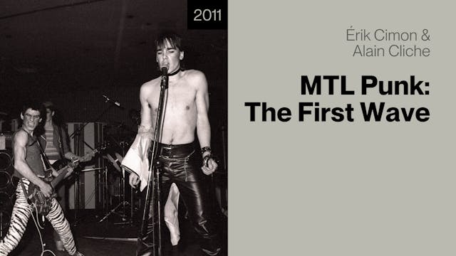 MTL Punk: The First Wave
