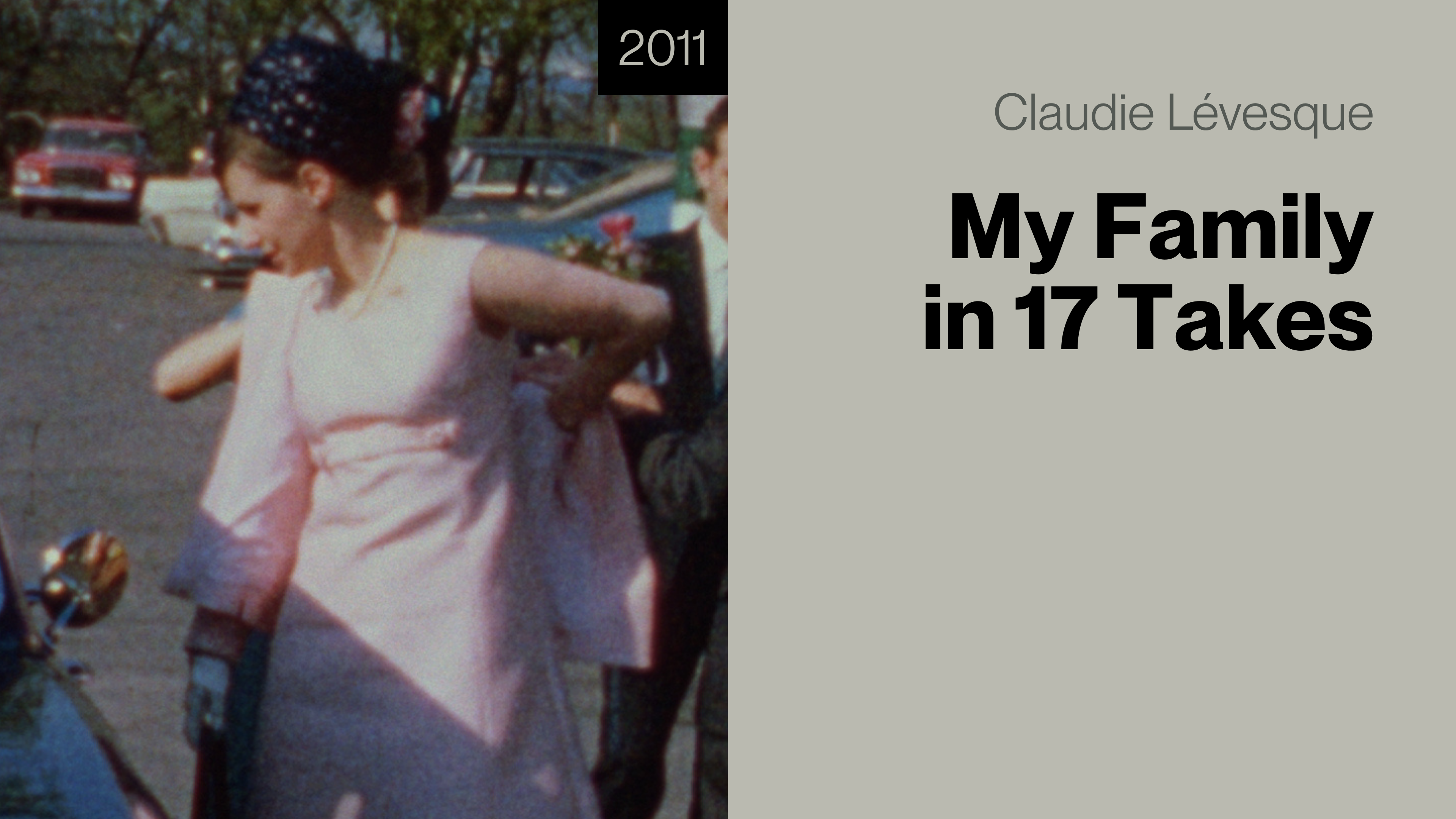 My Family in 17 Takes