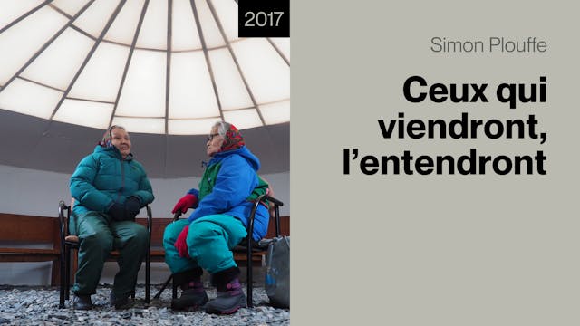 Ceux qui viendront, l'entendront