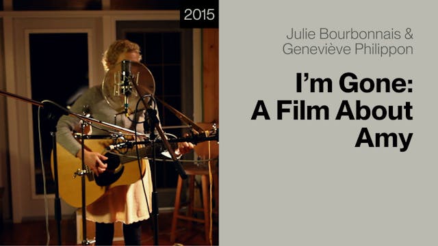 I'm Gone: A Film about Amy