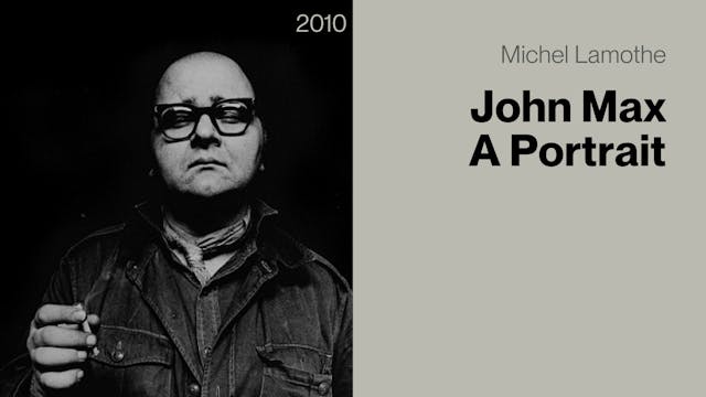 John Max, A Portrait