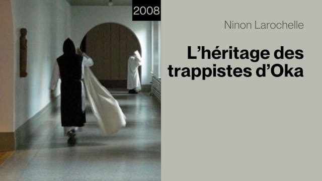 L'héritage des trappistes d'Oka